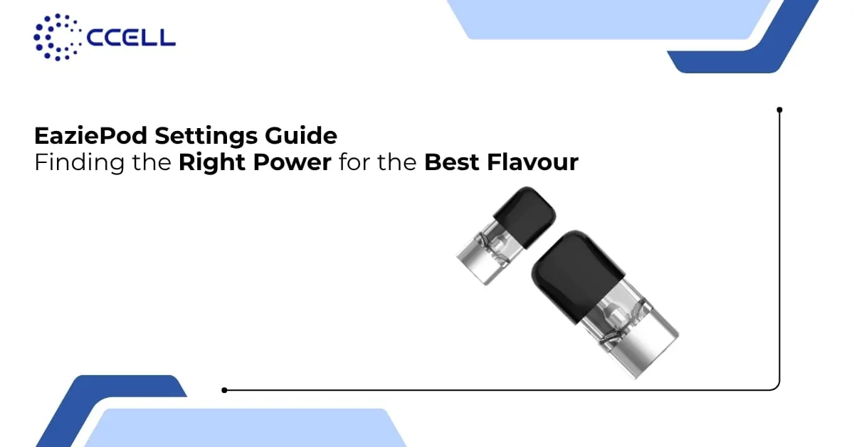 Eazie POD Settings Guide | We Are CCELL Supplies